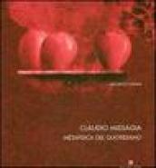 Missagia Claudio. Metafisica del quotidiano. Ediz. italiana, inglese e francese