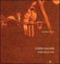 Kalhier Joseph. Fiabe della vita. Ediz. italiana, inglese e francese