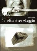 La vita è un viaggio