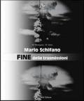 Mario Schifano. Fine delle trasmissioni. Ediz. italiana e inglese