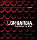 Lombardia. The mosaic of wine