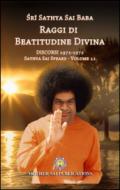 Discorsi (1971-1972). Sathya Sai speaks