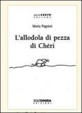 L' allodola di pezza di Chéri