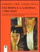 L' Europa e la donna. 1780-1920. Il peso della differenza fra i sessi dalla rivoluzione francese alla I guerra mondiale