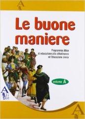 Le buone maniere, diventare responsabili, le costituzioni