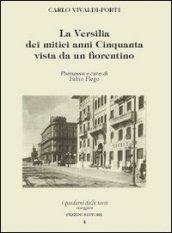 La Versilia dei mitici anni '50 vista da un fiorentino