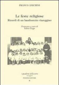 Le feste religiose. Ricordi di un bamboretto viareggino