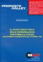 Il Testo Unico delle espropriazioni per pubblica utilità