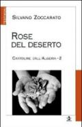 Rose del deserto. Cartoline dall'Algeria 2