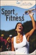 Sport e fitness. Con CD-ROM
