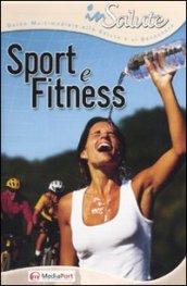 Sport e fitness. Con CD-ROM