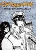 Corto Maltese. Corte sconta detta arcana