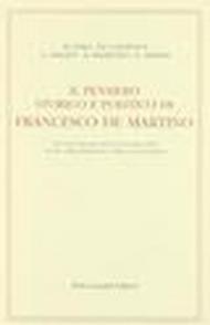 Il pensiero storico e politico di Francesco De Martino. Atti del Convegno (26 novembre 2003)