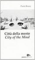 Città della mente-City of the mind