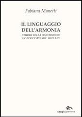 Il linguaggio dell'armonia. Studio della similitudine in Percy Bisshe Shelley