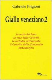 Giallo veneziano: 2