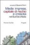 Medie imprese, capitale di rischio e crescita nel sud est d'Italia