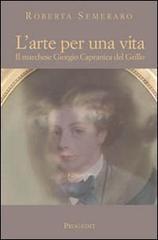 L'arte per una vita. Il marchese Giorgio Capranica del Grillo