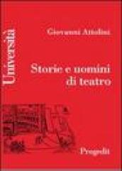 Storie e uomini di teatro