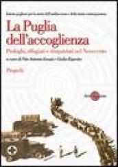 La Puglia dell'accoglienza. Profughi, rifugiati e rimpatriati nel Novecento