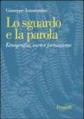 Lo sguardo e la parola. Etnografia, cura e formazione