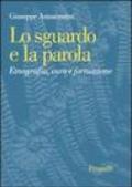 Lo sguardo e la parola. Etnografia, cura e formazione