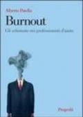 Burnout. Gli schemata nei professionisti d'aiuto