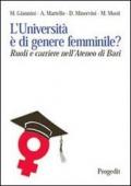L'università è di genere femminile? Ruoli e ricerche nell'ateneo di Bari. Ediz. illustrata