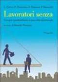 Lavoratori senza. Giovani e postfordismo in una città meridionale
