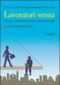 Lavoratori senza. Giovani e postfordismo in una città meridionale