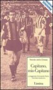 Capitano, mio capitano. La leggenda di Armando Picchi, livornese nerazzurro