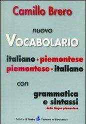 Nuovo vocabolario italiano-piemontese, piemontese-italiano. Con grammatica e sintassi