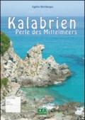 Kalabrien Perle des Mittelmeers