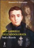 San Gabriele dell'Addolorata. Studi e ricerche