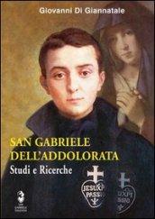 San Gabriele dell'Addolorata. Studi e ricerche