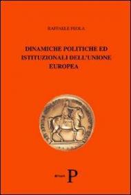 Dinamiche politiche ed istituzionali dell'Unione Europea