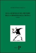 Sulla scienza e sul metodo della criminologia critica
