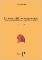 La sovranità contemporanea. Aspetti di storia costituzionale e delle istituzioni politiche: 2
