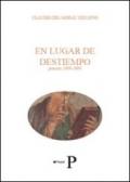 En lugar de destiempo. Poesias 1989-2009