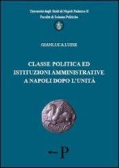 Classe politica ed istituzioni amministrative a Napoli dopo l'unità