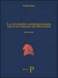 La sovranità contemporanea. Aspetti di storia costituzionale e delle istituzioni politiche