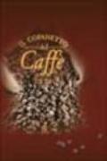 Il cofanetto del caffè. Ediz. illustrata