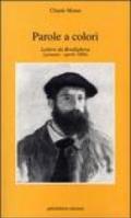 Parole a colori. Lettere da Bordighera (gennaio-aprile 1884)