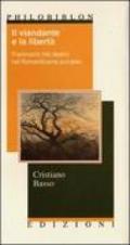 Il viandante e la libertà. Frammenti, miti, destini nel Romanticismo europeo