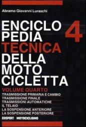 Enciclopedia tecnica della motocicletta. 4.