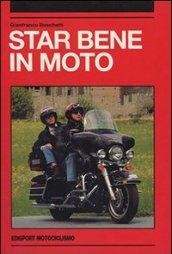 Star bene in moto