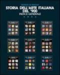 Storia dell'arte italiana del '900. Indice generale