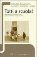 Tutti a scuola! Viaggio nell'instruzione pubblica ad Agira dal tempo dell'obbligo al tempo del diritto