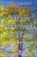 Offerta sacerdotale di Cristo. In Concepción Cabrera de Armida