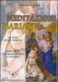 Meditazioni mariane ed altri scritti mistici dalle opere di François Pollien (certosino)